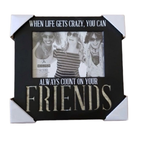 Other - When Life Gets Crazy You Can Always Count On Your Friends Frame